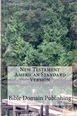 New Testament American Standard Version by Publishing, Bible Domain