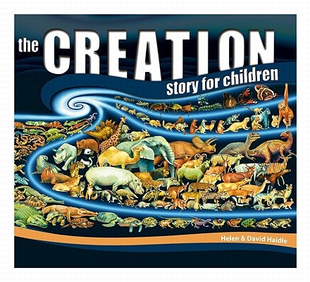 The Creation Story for Children by Helen, Haidle