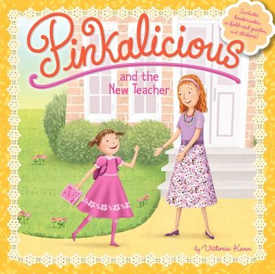 Pinkalicious and the New Teacher [With Poster] by Kann, Victoria