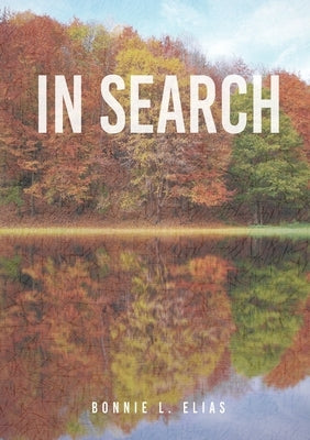 In Search by Elias, Bonnie L.