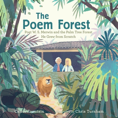 The Poem Forest: Poet W. S. Merwin and the Palm Tree Forest He Grew from Scratch by 