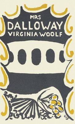 Mrs. Dalloway: The Original 1925 Version by Woolf, Virginia