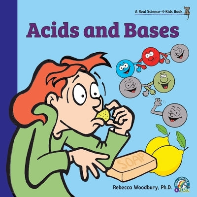 Acids and Bases by Woodbury, Rebecca