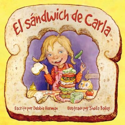 El Sandwich de Carla by Herman, Debbie