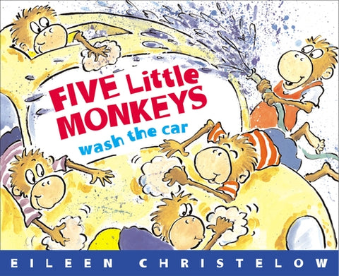 Five Little Monkeys Wash the Car by Christelow, Eileen