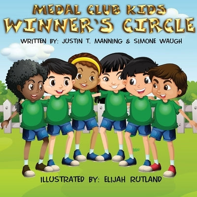 Medal Club Kids: Winner's Circle by Manning, Justin