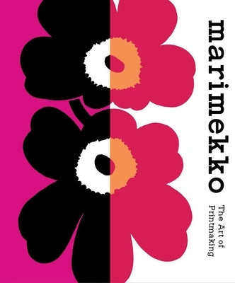 Marimekko: The Art of Printmaking by Borrelli-Persson, Laird