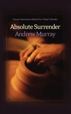 Absolute Surrender by Murray, Andrew