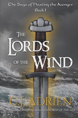 The Lords of the Wind by Adrien, C. J.