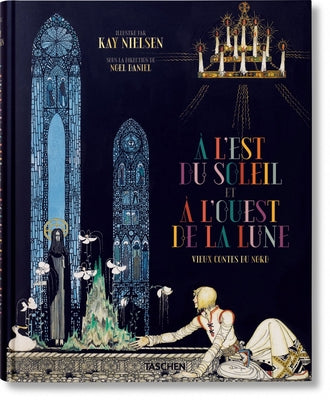 Kay Nielsen. À l'Est Du Soleil Et À l'Ouest de la Lune by Daniel, Noel