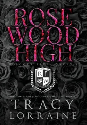 Rosewood High #5-7 by Lorraine, Tracy