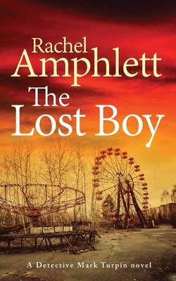 The Lost Boy by Amphlett, Rachel