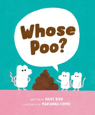 Whose Poo? by Bird, Daisy