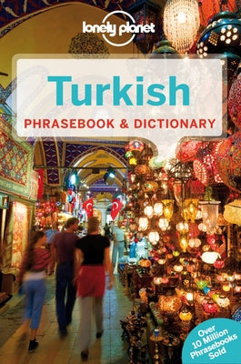 Lonely Planet Turkish Phrasebook & Dictionary 5 by Kurklu, Arzu