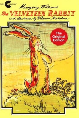 The Velveteen Rabbit: Or How Toys Become Real by Williams, Margery