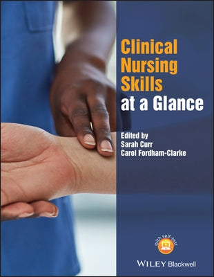 Clinical Nursing Skills at a Glance by Curr, Sarah