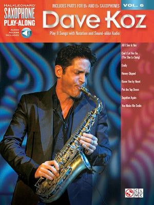 Dave Koz: Saxophone Play-Along Volume 6 [With Access Code] by Koz, Dave
