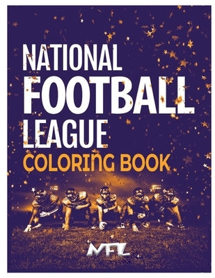 National Football League NFL Coloring Book: 59+ Illustrations (Team Logos and Famous Players) by Bachir, Houssem
