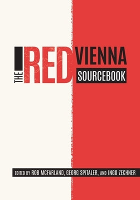 The Red Vienna Sourcebook by McFarland, Rob