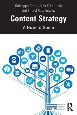 Content Strategy: A How-To Guide by Getto, Guiseppe