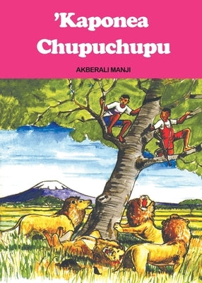Kaponea Chupuchupu by Manji, Akberali