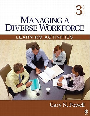 Managing a Diverse Workforce: Learning Activities by Powell, Gary N.