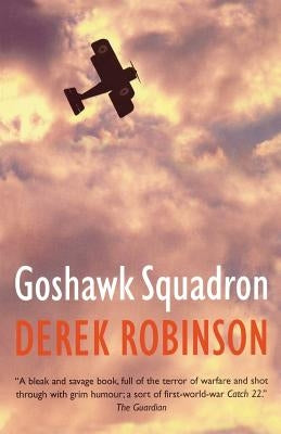 Goshawk Squadron by Robinson, Derek