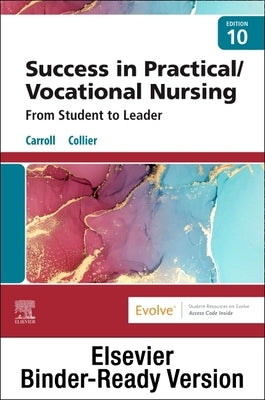 Success in Practical/Vocational Nursing - Binder Ready: From Student to Leader by Carroll, Lisa