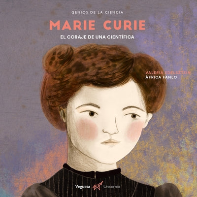 Marie Curie: El Coraje de Una Científica by Fanlo, &#193;frica