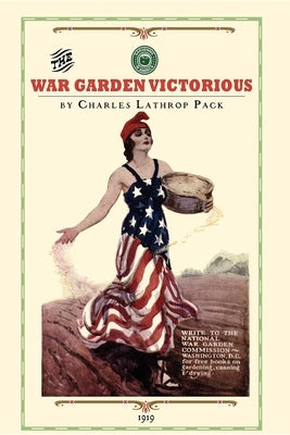 War Garden Victorious by Pack, Charles