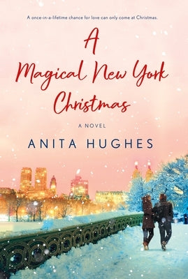 A Magical New York Christmas by Hughes, Anita