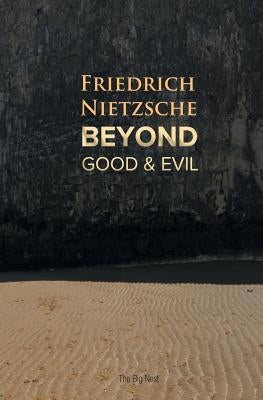 Beyond Good and Evil by Nietzsche, Friedrich Wilhelm