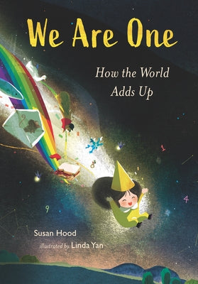We Are One: How the World Adds Up by Hood, Susan