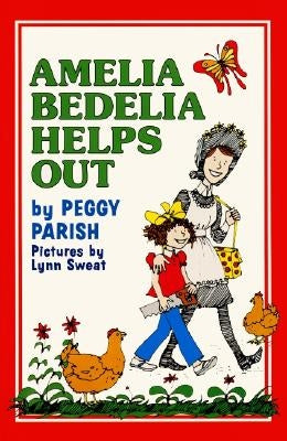 Amelia Bedelia Helps Out by Parish, Peggy