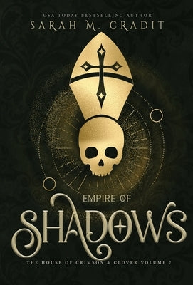 Empire of Shadows: A New Orleans Witches Family Saga by Cradit, Sarah M.
