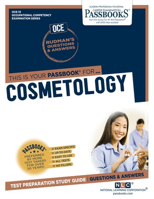 Cosmetology (Oce-13): Passbooks Study Guidevolume 13 by National Learning Corporation