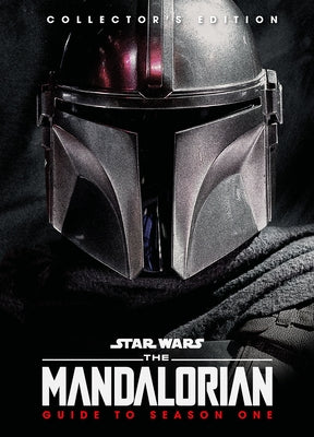 Star Wars: The Mandalorian: Guide to Season One by Titan