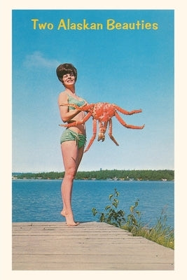 Vintage Journal Woman with Crab, Two Alaskan Beauties by Found Image Press