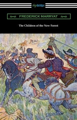 The Children of the New Forest by Marryat, Frederick