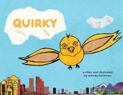 Quirky by Rochman, Wendy R.