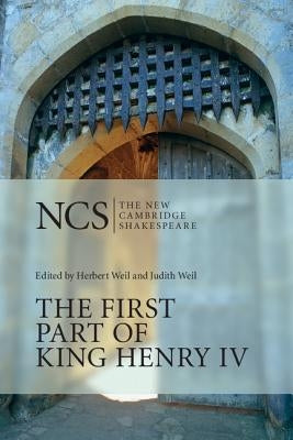 The First Part of King Henry IV by Shakespeare, William
