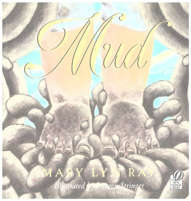 Mud by Ray, Mary Lyn