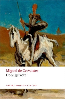 Don Quixote de la Mancha by Cervantes Saavedra, Miguel De