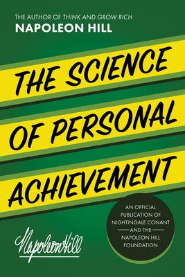 The Science of Personal Achievement by Hill, Napoleon