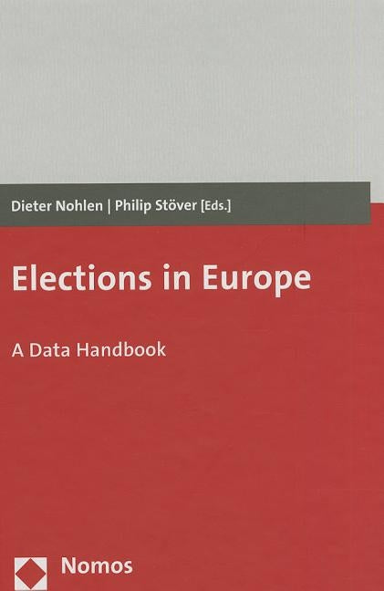 Elections in Europe: A Data Handbook by Nohlen, Dieter