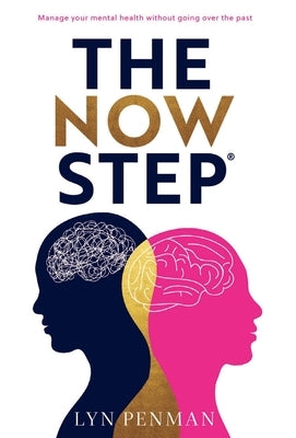 The Now Step(R)&#65039; by Penman, Lyn