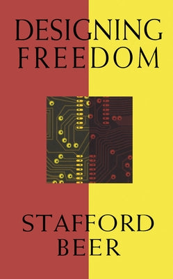 Designing Freedom by Beer, Stafford