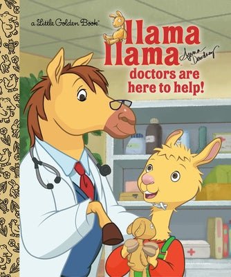 Llama Llama Doctors Are Here to Help! by Dewdney, Anna