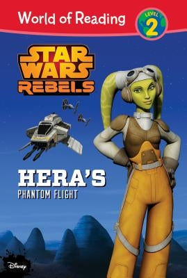 Star Wars Rebels: Hera's Phantom Flight by Schaefer, Elizabeth