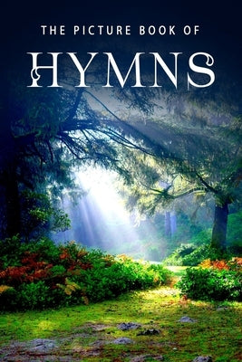 The Picture Book of Hymns: A Gift Book for Alzheimer's Patients and Seniors with Dementia by Books, Sunny Street
